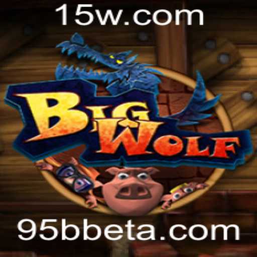 Descubra o Mundo Empolgante de BigWolf: O Jogo que Está Conquistando as Redes