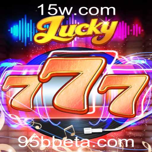 Descubra Lucky777: Um Guia Completo para o Jogo Popular e Suas Regras